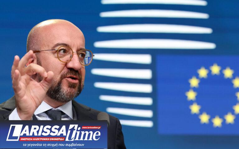 Αρθρο Σαρλ Μισέλ στην «Κ»: Αν θέλουμε ειρήνη, πρέπει να προετοιμαζόμαστε για πόλεμο