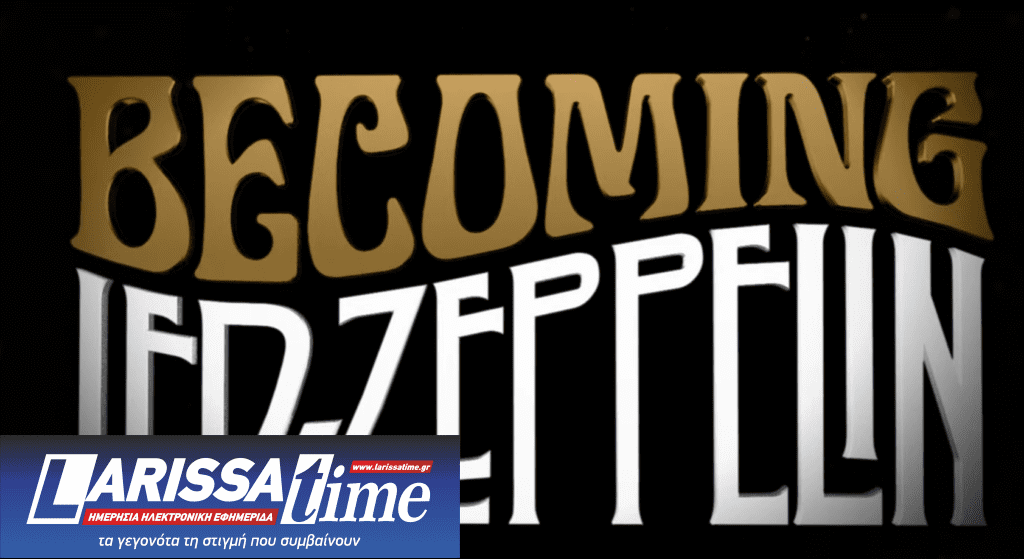 «Becoming Led Zeppelin»: Το επίσημο τρέιλερ του ντοκιμαντέρ για το θρυλικό συγκρότημα